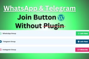 How to Add WhatsApp and Telegram Group Join Buttons in WordPress